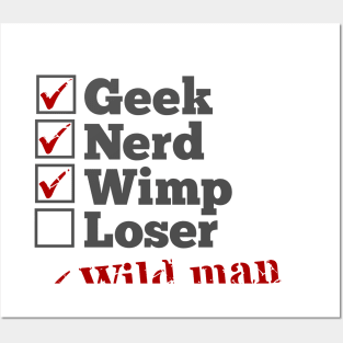 Nerd Geek Wild Man Posters and Art